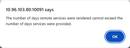 The number of days remote services were rendered cannot exceed the number of days services were provided.